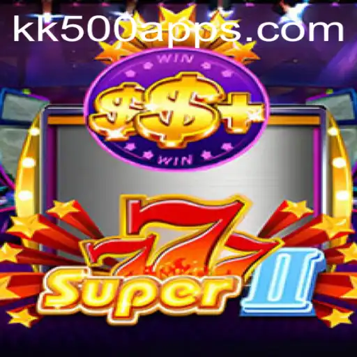 Descubra o Fascinante Jogo Super777II com as Novidades de KK500.com