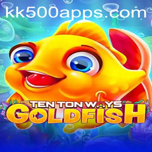 Descubra o Fascinante Mundo de TenTonWaysGoldfish no KK500.com