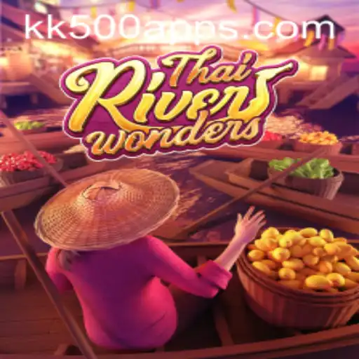 Explorando o Fascinante Jogo ThaiRiverWonders e a Plataforma KK500.com